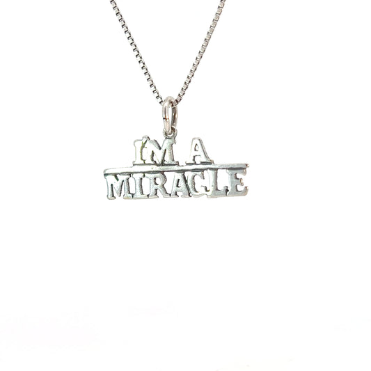 Sterling Silver, Sayings Pendant, "I'M A MIRACLE"