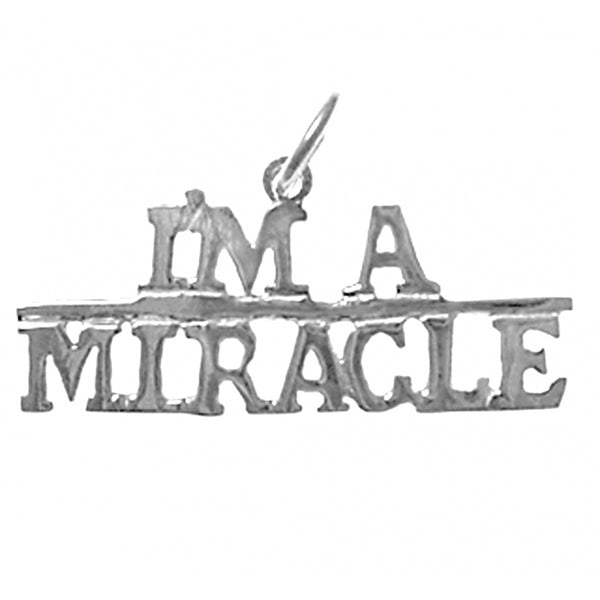 Sterling Silver, Sayings Pendant, "I'M A MIRACLE"