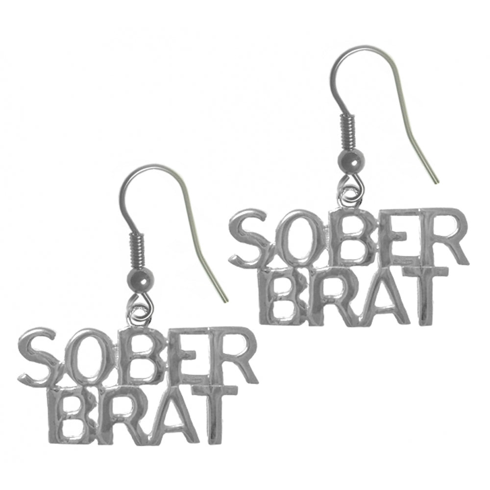 Sterling Silver, Sayings Earrings, "Sober Brat"
