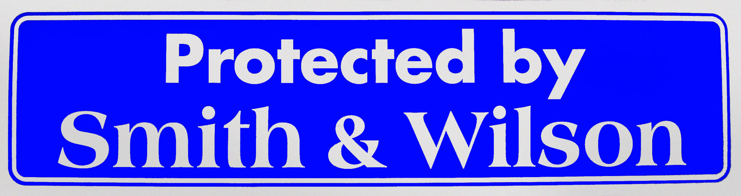 "Protected by Smith & Wilson" Bumper Sticker, Available in 3 Colors, Size 11-1/2" x 3"