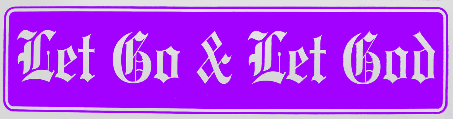 "Let Go & Let God" Bumper Sticker, Available in 3 Colors, Size 11-1/2" x 3"