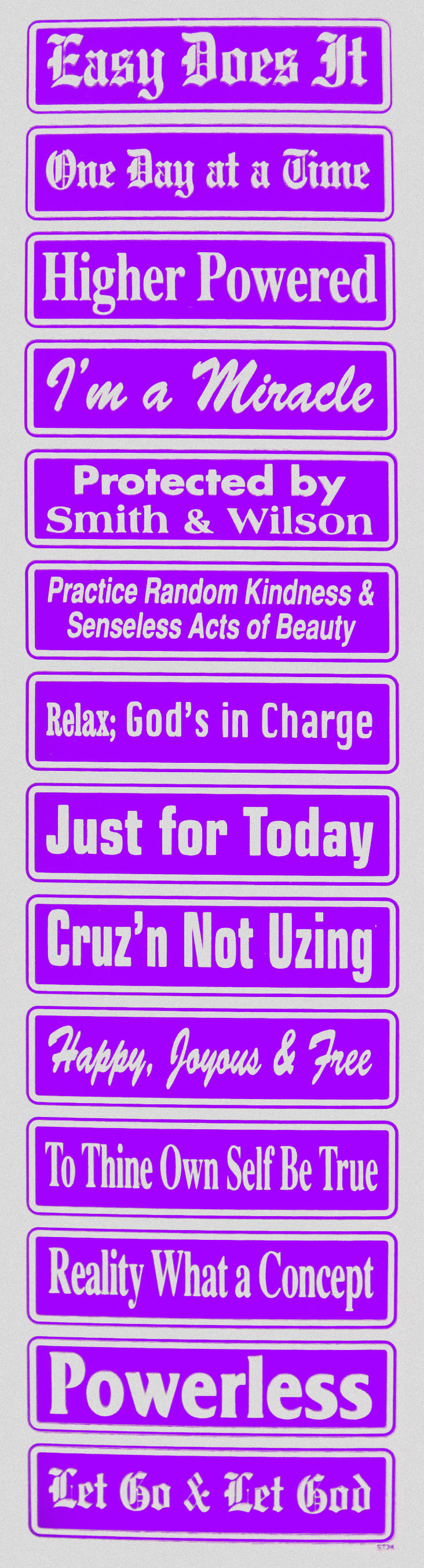 "Multiple Saying Strip" Bumper Sticker, Available in 3 Colors, Size 11-1/2" x 3"