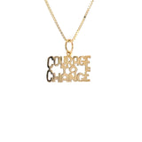 14K Gold, Sayings Pendant, "COURAGE TO CHANGE"