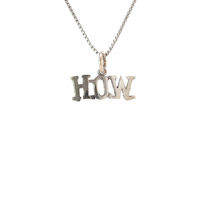 Sterling Silver, Sayings Pendant, "H.O.W."