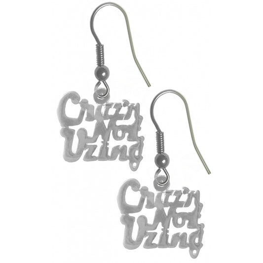 Sterling Silver, Sayings Earrings, "Cruz'n Not Uzing"