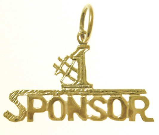 14k Gold, Sayings Pendant, "#1 Sponsor"