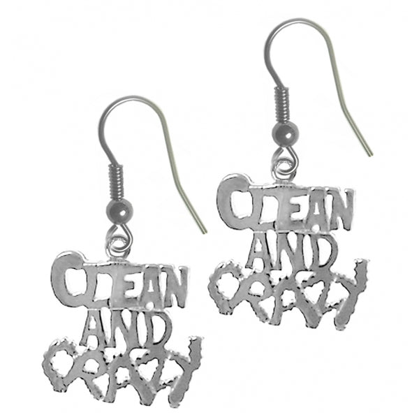 Sterling Silver, Sayings Earrings, "Clean And Crazy"