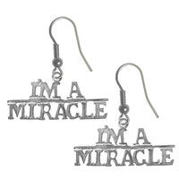 Sterling Silver, Sayings Earrings, "I'M A MIRACLE"