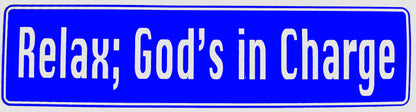 "Relax; God's in Charge" Bumper Sticker, Available in 3 Colors, Size 11-1/2" x 3"