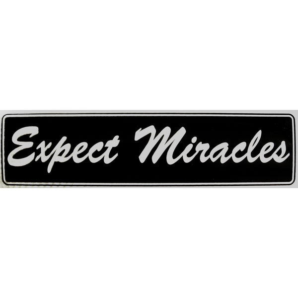 "Expect Miracles" Bumper Sticker, Available in 3 Colors, Size 11-1/2" x 3"