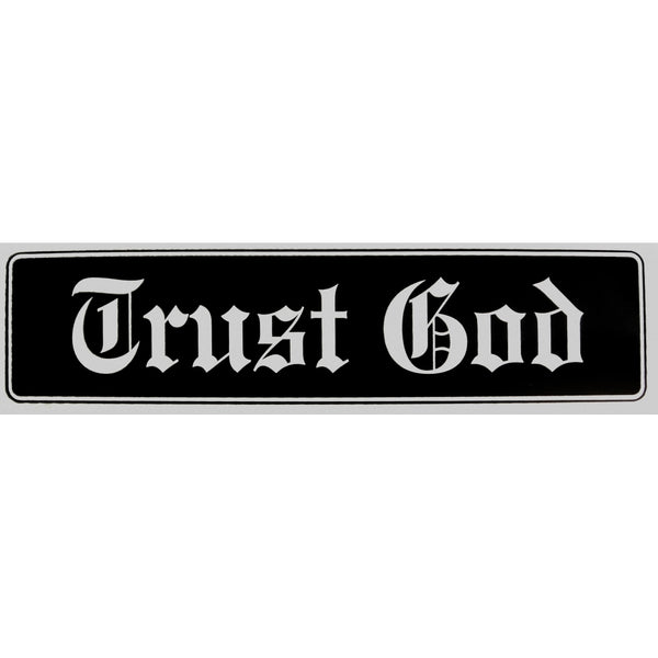 "Trust God" Bumper Sticker, Available in 3 Colors, Size 11-1/2" x 3"