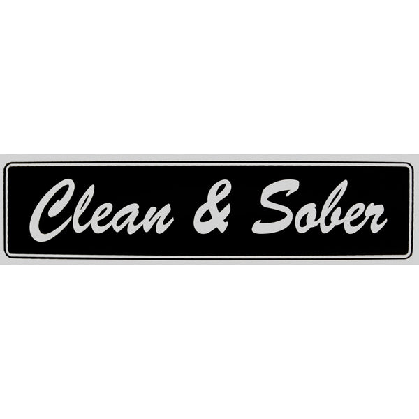 "Clean & Sober" Bumper Sticker, Available in 3 Colors, Size 11-1/2" x 3"
