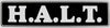 "H.A.L.T." Bumper Sticker, Available in 3 Colors, Size 11-1/2" x 3"