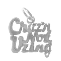 Sterling Silver, Sayings Pendant, "Cruz'n Not Uzing"